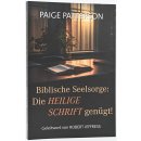 Biblische Seelsorge: Die Heilige Schrift genügt!