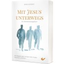 Mit Jesus unterwegs im Johannesevangelium